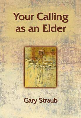 Picture of Your Calling As An Elder