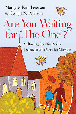 Picture of Are You Waiting for "The One"?