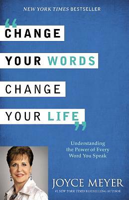 Picture of Change Your Words, Change Your Life