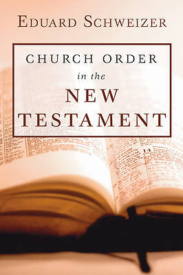 Picture of Church Order in the New Testament