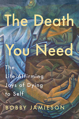 Picture of The Death You Need
