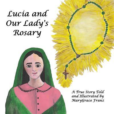 Picture of Lucia and Our Lady's Rosary