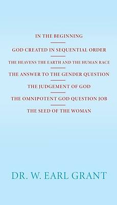 Picture of In the Beginning God Created in Sequential Order the Heavens the Earth and the Human Race the Answer to the Gender Question the Judgement of God the O