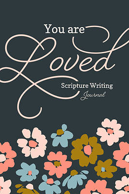Picture of You Are Loved - Scripture Writing Journal