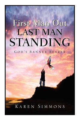 Picture of First Man Out-Last Man Standing