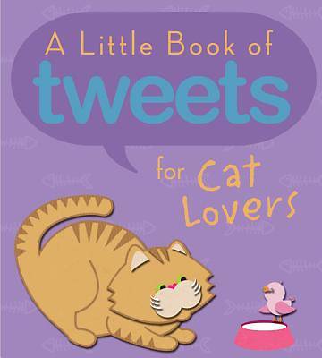Picture of Little Book of Tweets for Cat Lovers