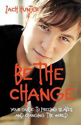 Picture of Be the Change, Revised and Expanded Edition
