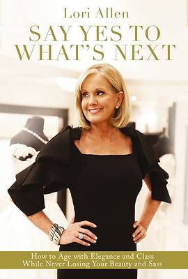 Picture of Say Yes to What's Next