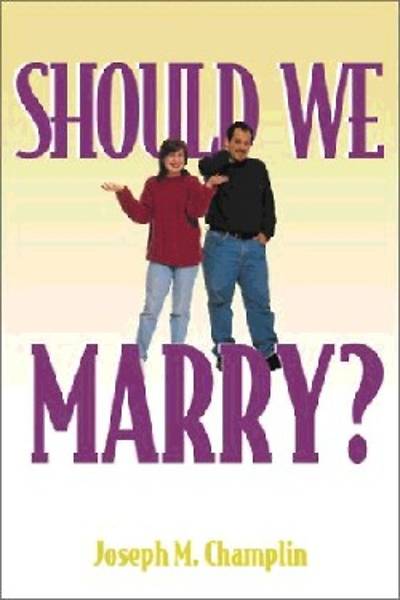 Picture of Should We Marry?