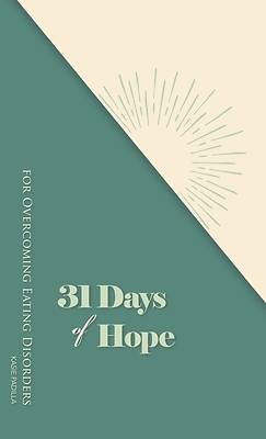 Picture of 31 Days of Hope for Overcoming Eating Disorders