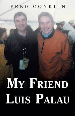 Picture of My Friend Luis Palau