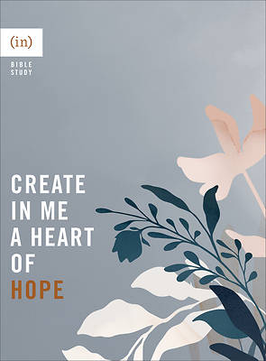 Picture of Create in Me a Heart of Hope