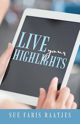 Picture of Live Your Highlights