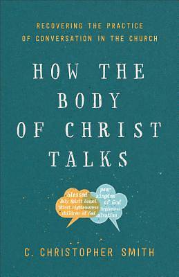 Picture of How the Body of Christ Talks