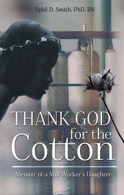 Picture of Thank God for the Cotton