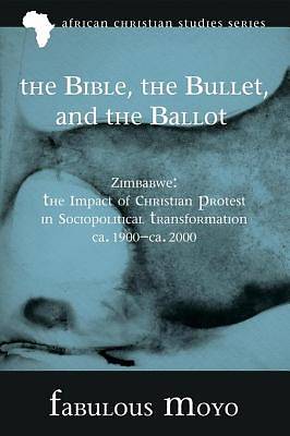 Picture of The Bible, the Bullet, and the Ballot [ePub Ebook]