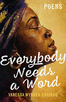 Everybody Needs a Word