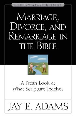 Picture of Marriage, Divorce, and Remarriage in the Bible