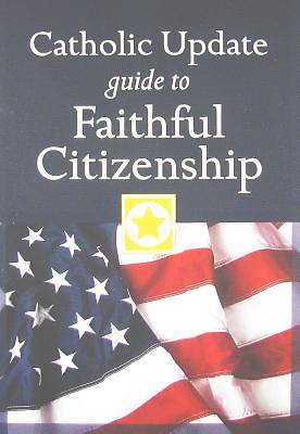 Picture of Catholic Update Guide to Faithful Citizenship