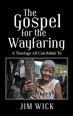 Picture of The Gospel for the Wayfaring