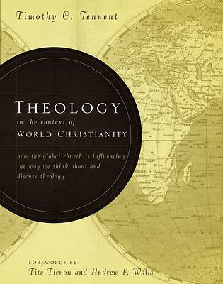 Picture of Theology in the Context of World Christianity