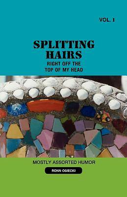 Picture of Splitting Hairs Vol 1