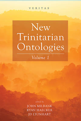 Picture of New Trinitarian Ontologies, Volume I