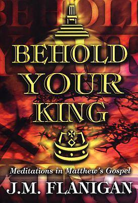 Picture of Behold Your King