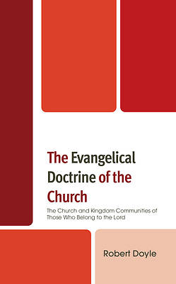 Picture of The Evangelical Doctrine of the Church