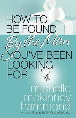 Picture of How to Be Found by the Man You've Been Looking For [ePub Ebook]