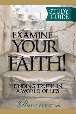 Picture of Examine Your Faith! Study Guide