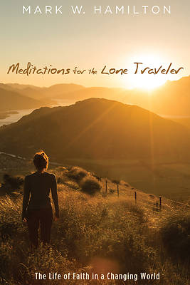 Picture of Meditations for the Lone Traveler