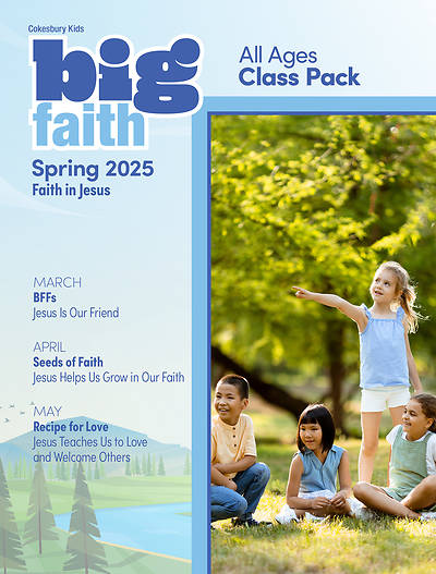 Picture of Cokesbury Kids Big Faith Spring 2025 All Ages Class Pack