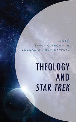 Picture of Theology and Star Trek