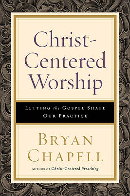 Picture of Christ-Centered Worship