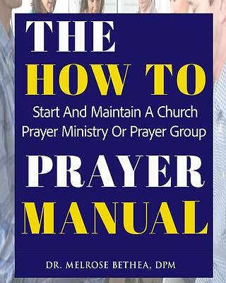 Picture of The How to Prayer Manual