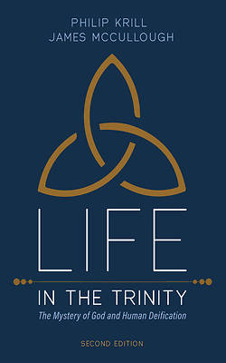 Picture of Life in the Trinity, 2nd Edition