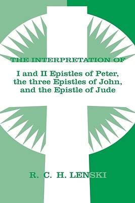 Picture of The Interpretation of I and II Epistles of Peter, the Three Epistles of John, and the Epistle of Jude
