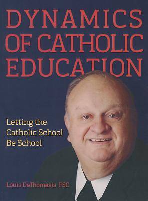 Picture of Dynamics of Catholic Education