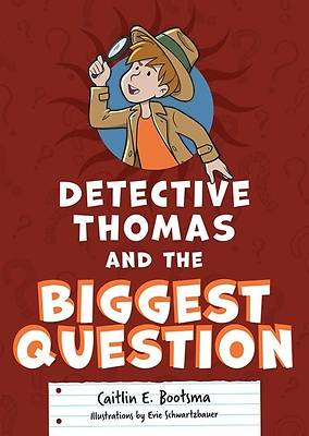 Picture of Detective Thomas and the Biggest Question