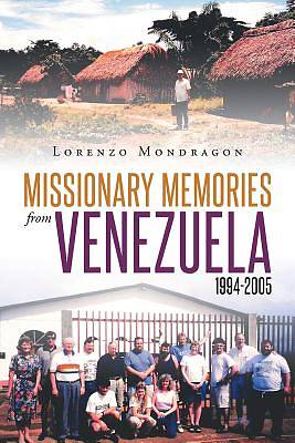 Picture of Missionary Memories from Venezuela 1994-2005