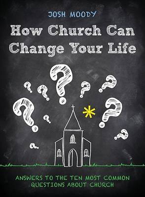Picture of How Church Can Change Your Life
