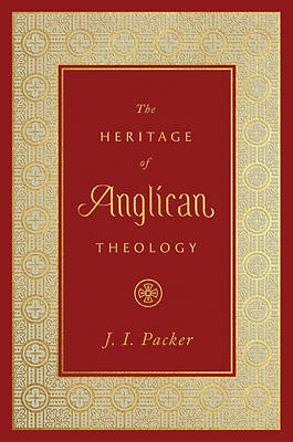 Picture of The Heritage of Anglican Theology