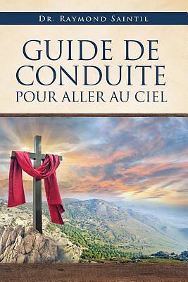 Picture of Guide de Conduite Pour Aller Au Ciel