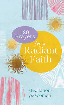 Picture of 180 Prayers for a Radiant Faith