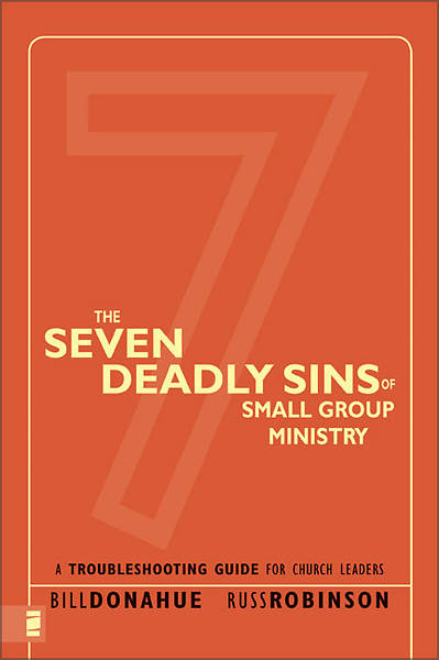 Picture of The Seven Deadly Sins of Small Group Ministry