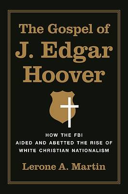Picture of The Gospel of J. Edgar Hoover