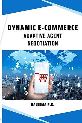 Picture of Dynamic e-Commerce Adaptive Agent Negotiation