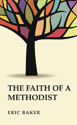 Picture of The Faith of a Methodist