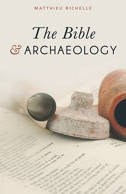 Picture of The Bible & Archaeology